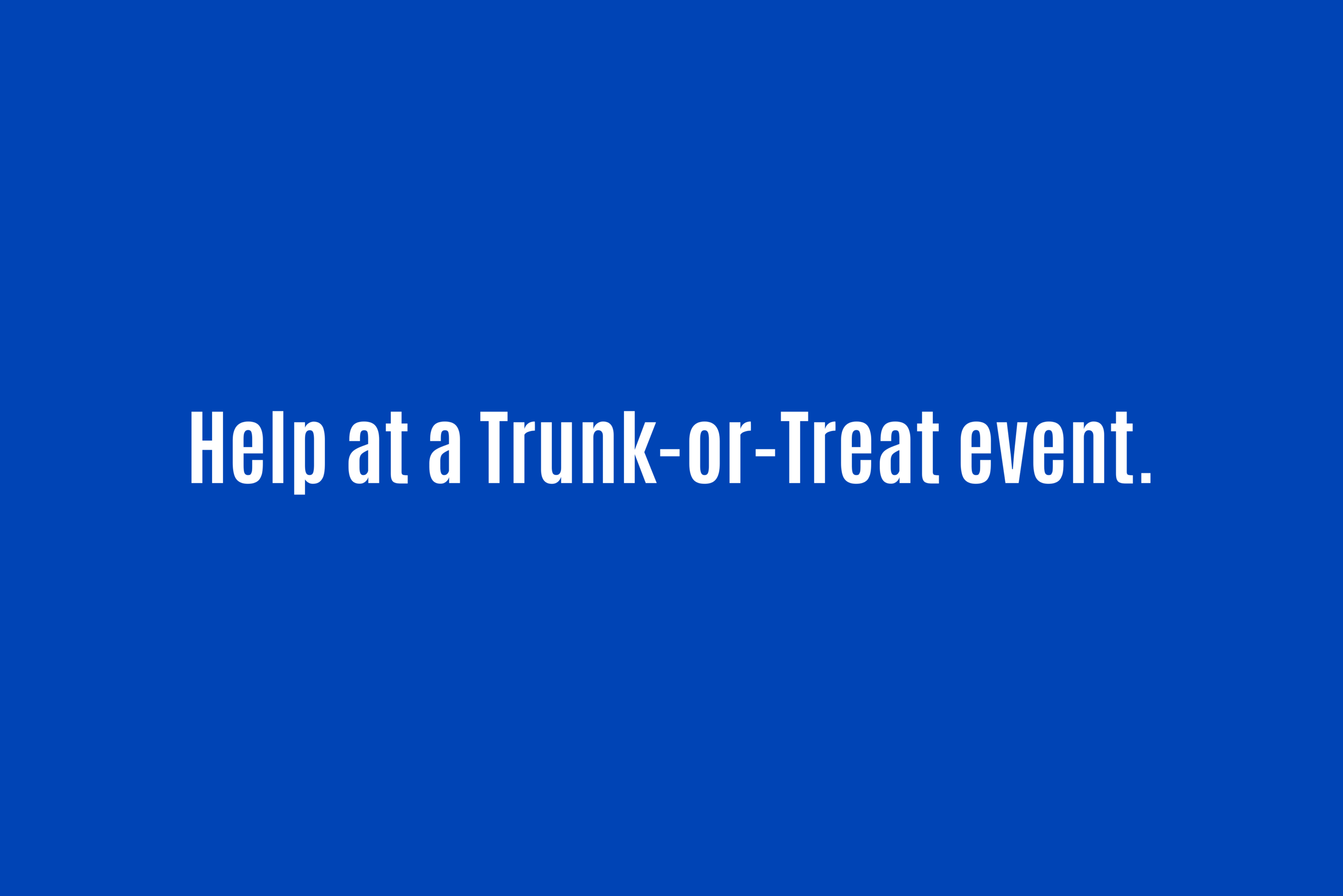 Help at a trunk-or-treat event